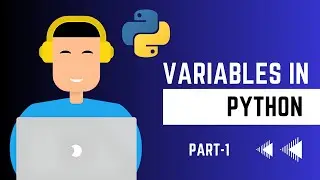 Everything You Need to Know About Variables in Python 2023 | Identifier naming rules | Part - 1