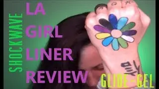 LA GIRL GEL LINER REVIEW (shockwave + glide)