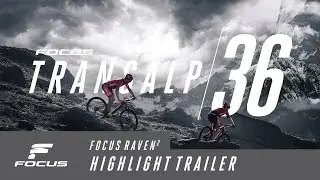 Focus TransAlp 36 - Highlight trailer