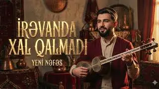 SHAH &mdash; İrəvanda Xal Qalmadı | Muğam &times; Ethnic Trap