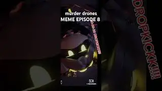 Murder drones meme ISENG AJA #edit #CAPCUT #murderdrones