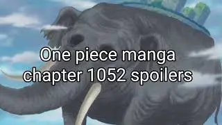 One piece manga chapter 1052 spoilers