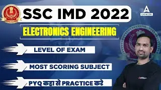 SSC IMD 2022 | ELECTRONICS ENGINEERING | MOST SCORING SUBJECT