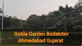 Gotila Garden Lake Bodakdev Ahmedabad Gujarat # Pls subscribe 🙏💖