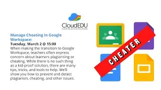 Manage Cheating in Google Workspace