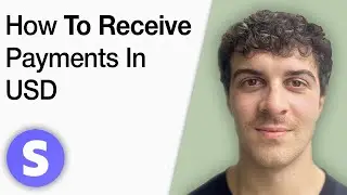 How to Receive Payments in USD on Stripe [2025 Full Guide]