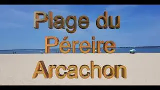Arcachon : Plage de Péreire Mai 2021