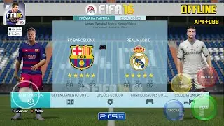 FIFA 16 MOBILE ОФФЛАЙН ANDROID РЕМАСТЕРИНГ ГРАФИКА PS5 / ЛИЦЕНЗИРОВАННЫЕ БРАЗИЛЬСКИЕ И ЕВРОПЕЙСКИ...