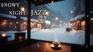 Cozy Snowy Night Jazz ☕ Fireplace Ambience & Relaxing Cafe Music