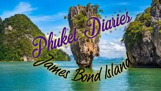 Phuket Diaries | Phi Phi Island | James Bond & Krabi Island | Phang Nga Bay | Canoe | Boat Tour