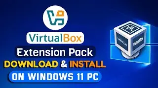 How to Download and Install VirtualBox Extension Pack on Windows 11 PC in Tamil | Tech Garudan