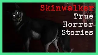 3 Disturbing TRUE Horror stories : Skinwalker Encounter stories 