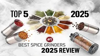 🔪 Best Spice Grinders of 2025 | Top 5 Picks for Fresh Flavor Every Time!