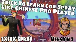 (Part 2) Car spray Like Any Chinese Pro Player Pubg | Trick,Drills, Mechanism etc