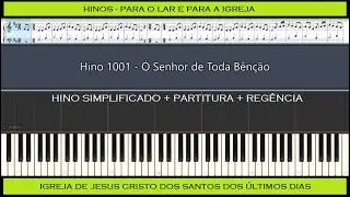 Hino 1001 - Ó Senhor de Toda Bênção (Come, Thou Fount of Every Blessing)
