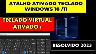 COMO ATIVAR TECLADO VIRTUAL RAPIDO NO WINDOWS 10 / 11 - ATALHO PARA ATIVAR O TECLADO VIRTUAL !