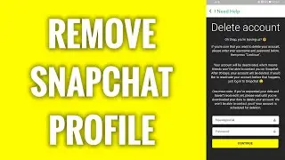 How To Remove Snapchat Profile