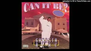 Gangsta Blac - Lifes A Bitch