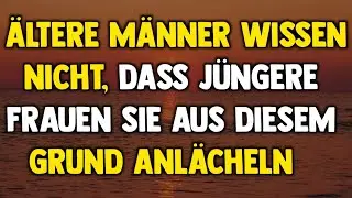 Warum j&uuml;ngere Frauen &auml;ltere M&auml;nner heimlich anl&auml;cheln [Dating-Psychologie erkl&auml;rt]