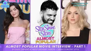 StarShine Stars Podcast - Almost Popular - Pt. 1 - Episode 28