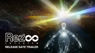 Rez Infinite | Trailer data di uscita | PS5, PS VR2