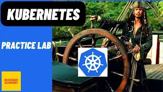 Kubernetes Tutorial for Beginners with Practice labs | K8S for Beginners | Beginner Academy