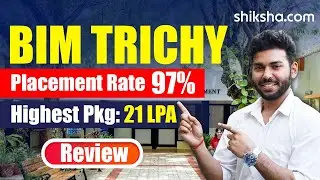 BIM Trichy Review : Fees, Courses, Admissions 2024, Placements, Cutoff, Ranking