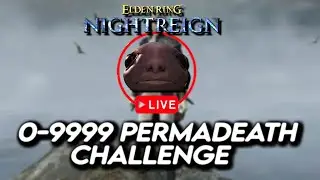 0-9999 Nuzlock Permadeath challenge  !nuzlock - Elden Ring Nightreign  !newvideo !discord