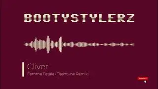 Cliver - Femme Fatale (Flashtune Remix) [HQ] [Hands up]