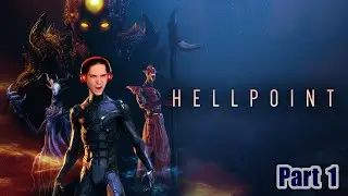 Hellpoint: Part 1 - WELCOME TO IRID NOVO