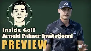 Arnold Palmer Invitational Betting & DFS Preview