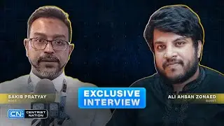 Can New Politics Change Bangladesh? | Exclusive Interview with Ali Ahsan Zonaed | Centrist Nation