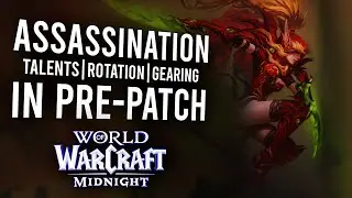 Everything You NEED to Know: Assassination Rogue Midnight Pre-Patch | World Of Warcraft
