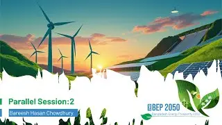 BEP 2024: Ft. Bareesh Hasan Chowdhury | Parallel 2 | Affordable Clean Energy | Day 1