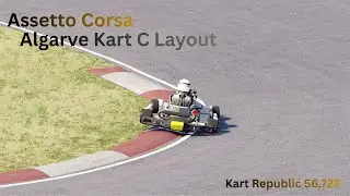 [ASSETTO CORSA]  Algarve Kart C SeniorMAX  56.729 NEW PB