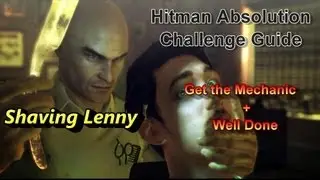 Hitman Absolution Challenge Guide: Shaving Lenny 