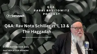Q&A: Rav Nota Schiller zt
