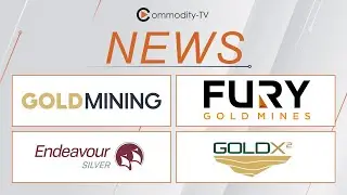 Новости горнодобывающей промышленности: GoldMining, Fury Gold Mines, Endeavour Silver и Gold X2 M...