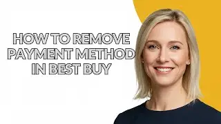 HOW TO REMOVE PAYMENT METHOD IN BEST BUY - Julia'sTutorials