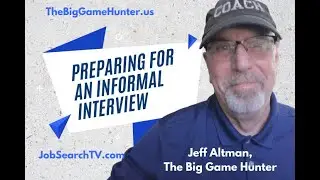 Preparing for an Informal Interview