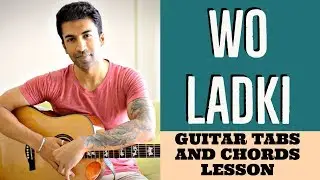 Wo Ladki | Andhadhun | Guitar Tabs and Chords Lesson + Cover