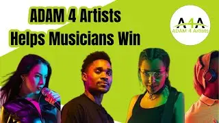 How ADAM 4 Artists Helps Musicians Win!