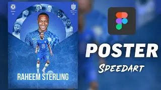 Speed Art: Football Poster Design - Sterling(Figma 2022) V.2