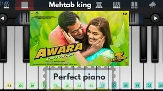Awara song on piano  💕 Dabbang 3 | Perfect piano | Mehtab-king