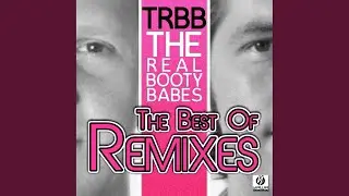 Boys & Girls (The Real Booty Babes Remix)