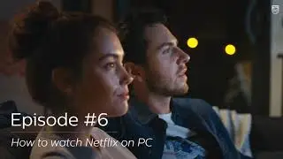 Easy Tricks: Netflix on Philips NeoPix Easy+ / Prime / Ultra with PC (Windows)