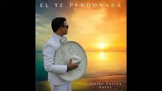EL TE PERDONAR&Aacute;. AUTOR. JAVIER TORRES 
