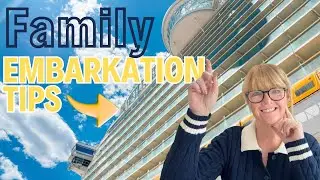 First Cruise With Kids? Embarkation Day Tips You NEED To Know!