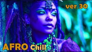AFRO CHILL OASIS - SOFT TRIBE FLOW - AFRO SLOW VIBE - YOGA MEDITATION &bull; ZEN MUSIC &bull; ANGELIC SOUNDS