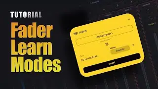 Fader Learn Modes!